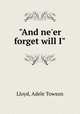 "And ne`er forget will I", Lloyd, Adele Towson 