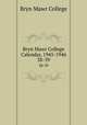 Bryn Mawr College Calendar, 1945-1946. 38-39, Bryn Mawr College 