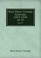 Bryn Mawr College Calendar, 1943-1944. 36-37, Bryn Mawr College 