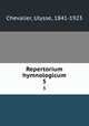 Repertorium hymnologicum. 5, Chevalier, Ulysse, 1841-1923 