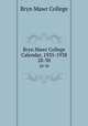 Bryn Mawr College Calendar, 1935-1938. 28-30, Bryn Mawr College 
