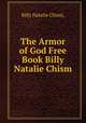 The Armor of God Free Book Billy Natalie Chism, Billy Natalie Chism, 