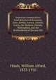 American communities: brief sketches of Economy, Zoar, Bethel, Aurora, Amana, Icaria, the Shakers, Oneida, Wallingford, and the Brotherhood of the new life, Hinds, William Alfred, 1833-1910 