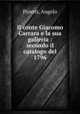 Il conte Giacomo Carrara e la sua galleria : secondo il catalogo del 1796, Pinetti, Angelo 