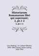 Historiarum Romanarum libri qui supersunt;. 2, pt.1-2, Livy,Madvig, J. N. (Johan Nikolai), 1804-1886,Ussing, Johan Ludvig, 1820-1905 