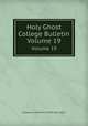 Holy Ghost College Bulletin. Volume 19, Duquesne University of the Holy Spirit 