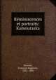 Rminiscences et portraits: Kamouraska, 