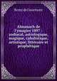 Almanach de l`ymagier 1897 : zodiacal, astrologique, magique, cabalistique, artistique, littraire et prophtique, Remy de Gourmont 