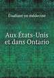 Aux tats-Unis et dans Ontario, 