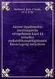 Aiamie tipadjimo8in masinaigan ka ojitogobanen kaiat ka niina8isi mekate8ikonaie8igobanen Kanactageng microform, Mathevet, Jean-Claude, 1717-1781 