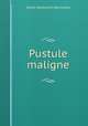 Pustule maligne, Daniel Wadsworth Wainwright 