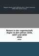 Reisen in der regentschaft Algier in den jahren 1836, 1837 und 1838. atlas, Wagner, Moritz, 1813-1887,Jay, John C. (John Clarkson), 1808-1891, former owner 