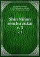 Shin Nihon senchu zukai. v. 3, Matsumura, Shonen, b. 1872,Matsumura, Shonen, b. 1872. Nihon senchu zukai 