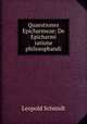 Quaestiones Epicharmeae: De Epicharmi ratione philosophandi, Leopold Schmidt 