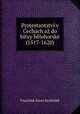 Protestantstv v echch a do bitvy blohorsk (1517-1620), 