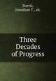 Three Decades of Progress, Dorris, Jonathan T., ed. 
