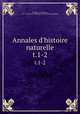 Annales d`histoire naturelle. t.1-2, 