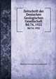 Zeitschrift der Deutschen Geologischen Gesellschaft. Bd.74, 1922, Deutsche Geologische Gesellschaft 