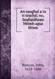 An saoghal a ta ri teachd; no, Seallaidhean Nimh agus Ifrinn, Bunyan, John, 1628-1688 