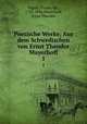 Poetische Werke. Aus dem Schwedischen von Ernst Theodor Mayerhoff. 1, 
