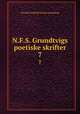 N.F.S. Grundtvigs poetiske skrifter. 7, Grundtvig, N. F. S. (Nicolai Frederik Severin), 1783-1872. tr 