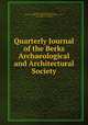 Quarterly Journal of the Berks Archaeological and Architectural Society, Berkshire Archaeological Society , Reading Berkshire archaeological and architectural society , Peter Hampson Ditchfield 
