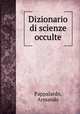 Dizionario di scienze occulte, Pappalardo, Armando 