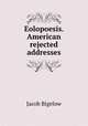 Eolopoesis. American rejected addresses, Jacob Bigelow 