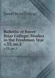 Bulletin of Sweet Briar College: Studies in the Freshman Year. v.33, no.2, Sweet Briar College 
