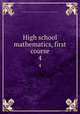 High school mathematics, first course. 4, University of Illinois (Urbana-Champaign campus). Committee on School Mathematics 