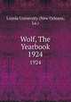 Wolf, The Yearbook. 1924, Loyola University (New Orleans, La.) 