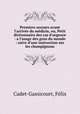 Premiers secours avant l`arrive du mdicin, ou, Petit dictionnaire des cas d`urgence : a l`usage des gens du monde : suive d`une instruction sur les champignons, 