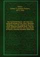 The real David Harum : the wise ways and droll sayings of one "Dave" Hannum, of Homer, N.Y., the original of the hero of Mr. Westcott`s popular book : how he made and lost a fortune, his many deeds of charity, amusing anecdotes about him, Vance, Arthur T. (Arthur Turner), 1872-1930 