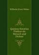 Quintus Horatius Flakkus als Mensch und Dichter, Wilhelm Ernst Weber 