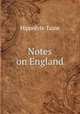 Notes on England, Taine Hippolyte 