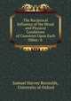 The Reciprocal Influence of the Moral and Physical Conditions of Countries Upon Each Other: A ., Samuel Harvey Reynolds, University of Oxford 
