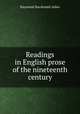 Readings in English prose of the nineteenth century, Raymond Macdonald Alden 