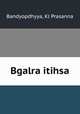 Bgalra itihsa, Bandyopdhyya, Kl Prasanna 