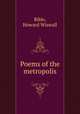 Poems of the metropolis, Bible, Howard Wiswall 