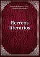 Recreos literarios, 