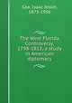 The West Florida Controversy, 1798-1813, a study in American diplomacy, Cox, Isaac Joslin, 1873-1956 