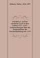 Friedrich I. und die rmische Curie in den Jahren 1157-1159 : Untersuchungen ber die Vorgeschichte der Kirchenspaltung von 1159, Ribbeck, Walter, 1858-1899 