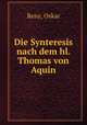 Die Synteresis nach dem hl. Thomas von Aquin, Renz, Oskar 