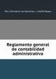 Reglamento general de contabilidad administrativa, Peru Ministerio de Hacienda, J. Adolfo Reyes 