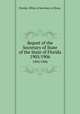 Report of the Secretary of State of the State of Florida. 1905/1906, Florida. Office of Secretary of State. 