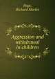 Aggression and withdrawal in children, Page, Richard Martin 