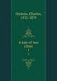 A tale of two cities. 1, Dickens, Charles, 1812-1870 