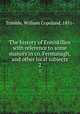 The history of Enniskillen with reference to some manors in co. Fermanagh, and other local subjects. 2, Trimble, William Copeland, 1851- 