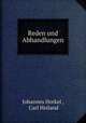 Reden und Abhandlungen, Johannes Horkel , Carl Heiland 