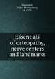 Essentials of osteopathy, nerve centers and landmarks, Davenport, Isabel Montgomery, d. 1939 